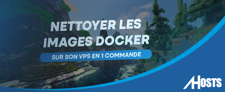 Comment nettoyer les images Docker non utilisées et libérer de l'espace disque sur son VPS ?