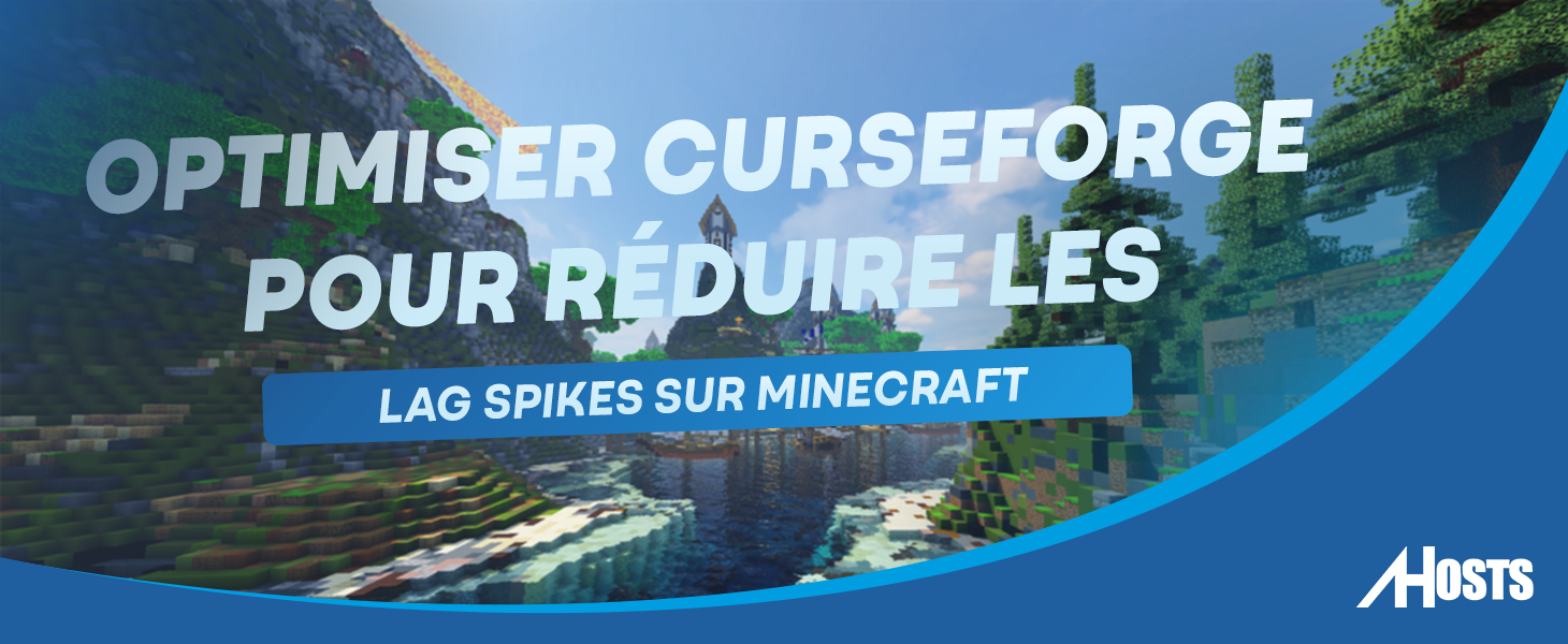 Couverture - Optimiser CurseForge pour réduire les lag spikes Minecraft