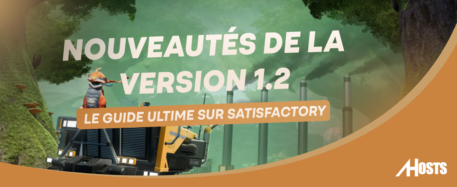 Couverture - Satisfactory 1.2 : Le guide ultime des nouveautés pour les pionniers